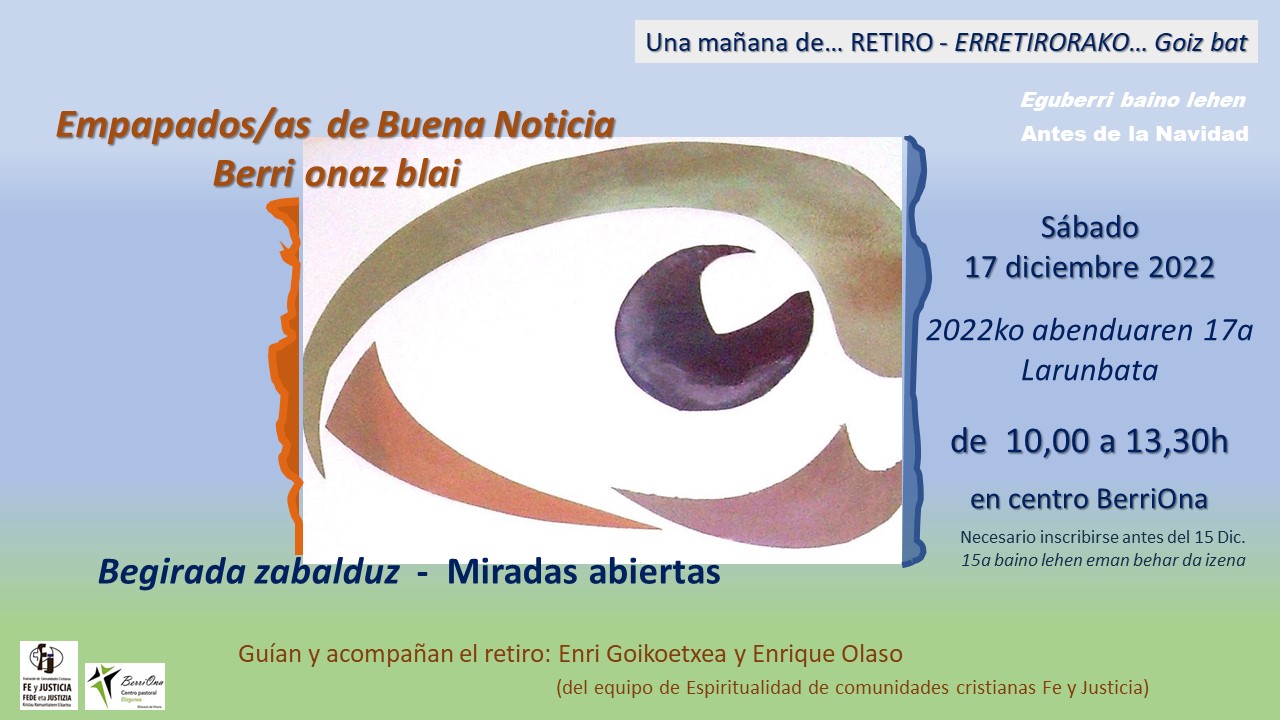 imagen RETIRO: “Berri onaz blai - Empapados/as de Buena